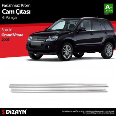 S-Dizayn Suzuki Grand Vitara Krom Cam Çıtası 4 Prç. 2007 Üzeri